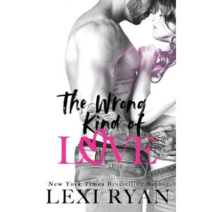 The Wrong Kind of Love