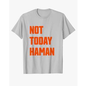 Not Today Haman Purim Queen Esther Party Costume T-Shirt, Small