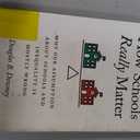 How Schools Really Matter: Why Our Assumption about Schools and Inequality Is Mostly Wrong, Paperback