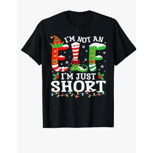 I'm Not an Elf I'm Just Short for Women Men Mom Christmas T-Shirt, L