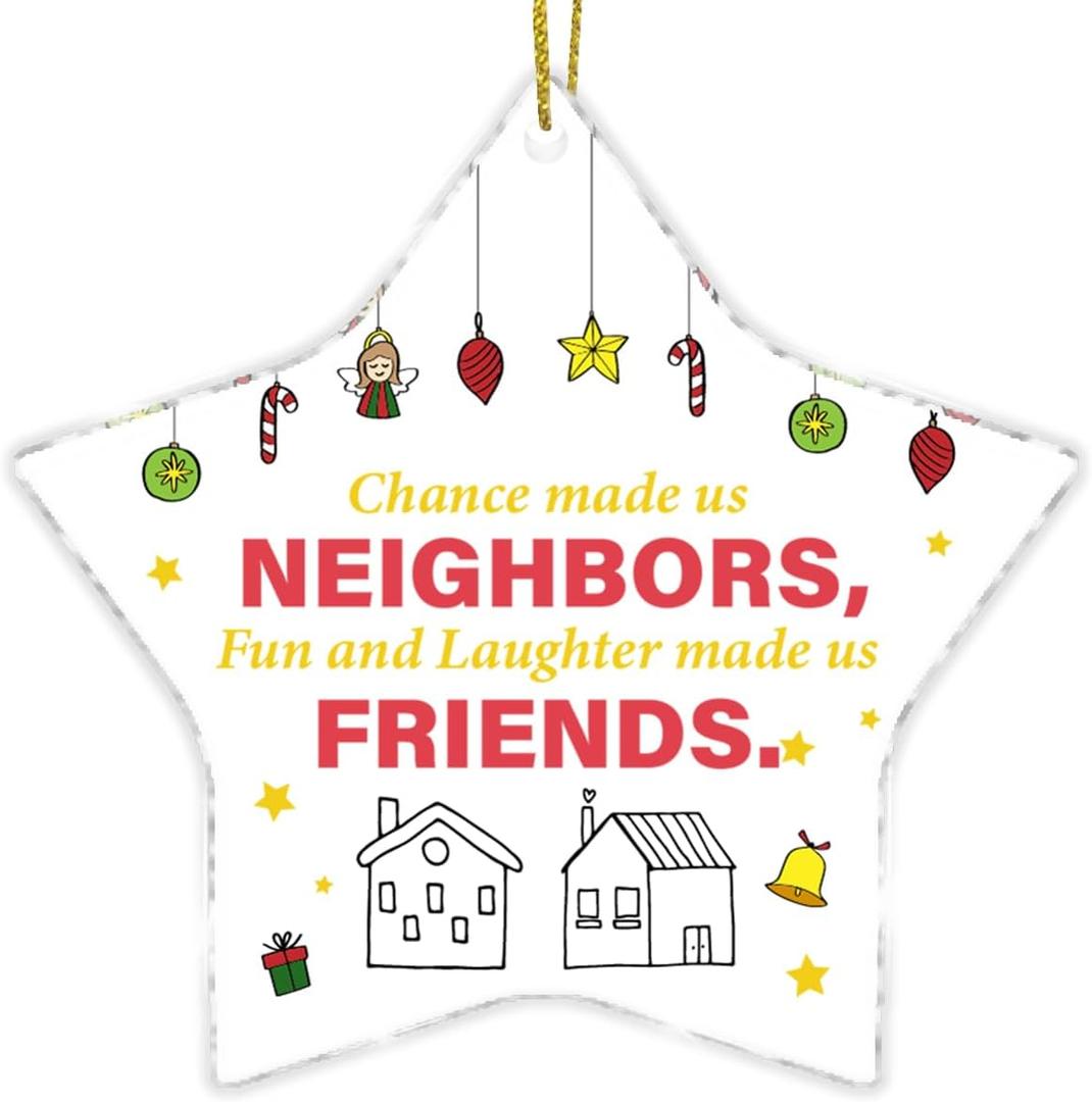 Neighbor Gifts, Friendship Gifts for Neighbor Friend Moving Away Farewell Going Away Leaving, Best Neighbor Gift Star Shaped Acrylic Hanging Ornament Christmas Tree Decoration