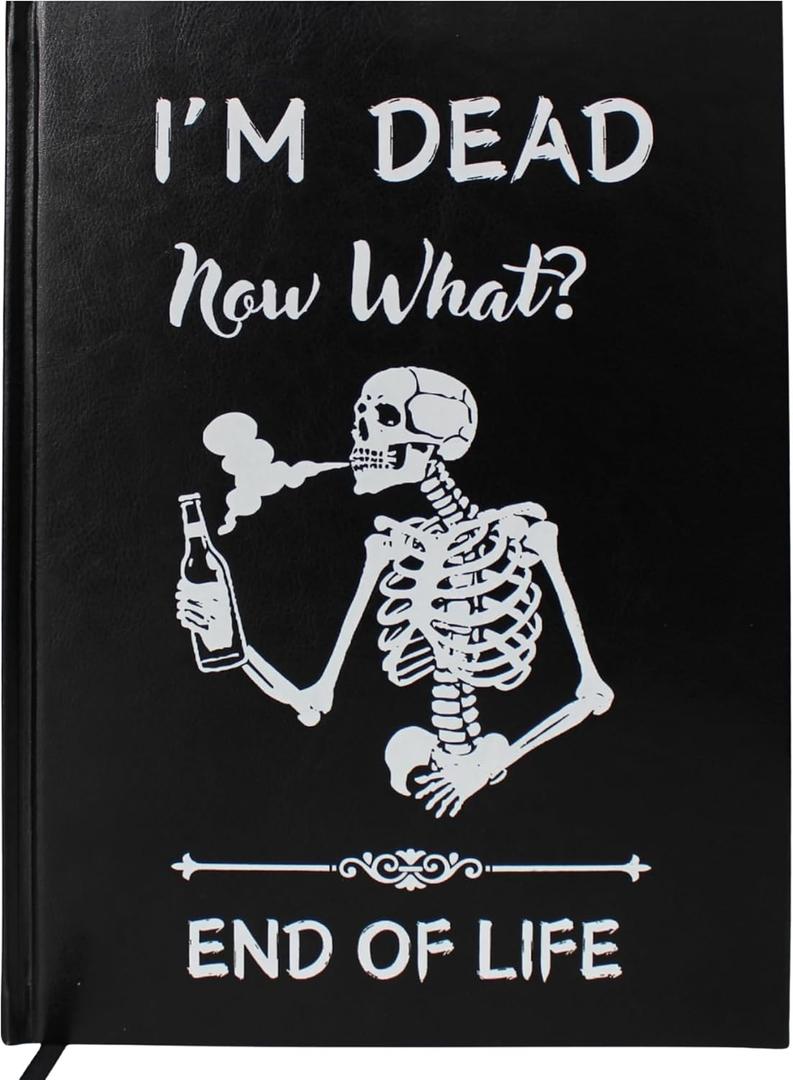 Im Dead Now What Planner :End of Life Planner Funny with Pockets, Leather bound Hardcover Journal Organizer Notebook Death Organizer End of Life Planning Paperback Possessions Affairs Workbook