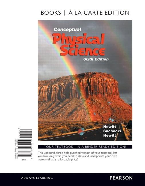 Conceptual Physical Science, 6th Edition by Paul Hewitt (Author), John Suchocki (Author), Leslie Hewitt (Author)