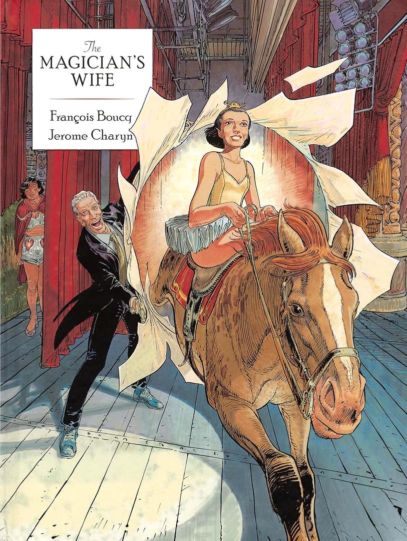The Magician's Wife (Dover Graphic Novels) by Jerome Charyn (Author, Introduction), Francois Boucq (Illustrator), Drew Ford (Foreword)