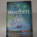 Marguerite by the Lake: A Novel