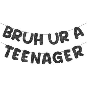 Fulmoon Pre Strung Bruh Ur a Teenager Glitter Banner 13th Birthday Banner Decorations for 13 Year Old Teen Birthday Party Favors Supplies for Boy Girl (Black)