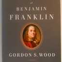 The Americanization of Benjamin Franklin Hardcover – May 24, 2004
by Gordon S. Wood (Author)