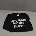 Anything for The HUZZ Viral Funny Meme Brainrot Trendy T-Shirt M