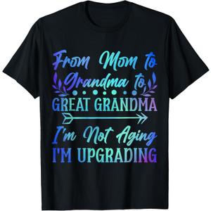 Great Grandma I'm Upgrading T-Shirt