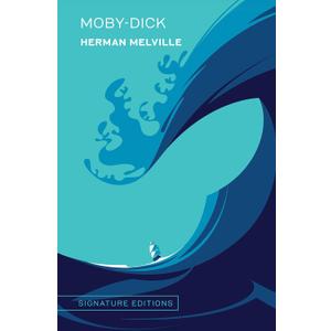 Moby-Dick (Signature Editions)