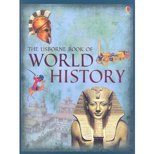 The Usborne Book of World History, Hardcover