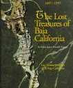 The Lost Treasures of Baja California (English and Spanish Edition)