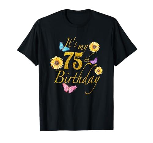 Sunflower Butterfly Happy Its My 75th Birthday Gift Shirt T-Shirt, 1X