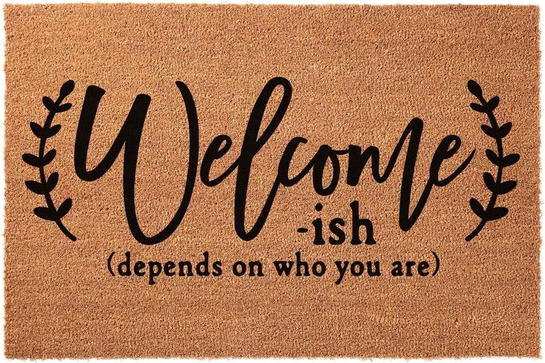 Funny Coir Doormat 23.6 x 15.7 inch Personalized House Warming Gift Mat for Outside Entrance Front Porch Patio Door Non-Slip Decor (Welcome-ish Depends Who You are)