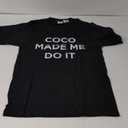 Coco Made Me Do It Shirt T-Shirt, Small