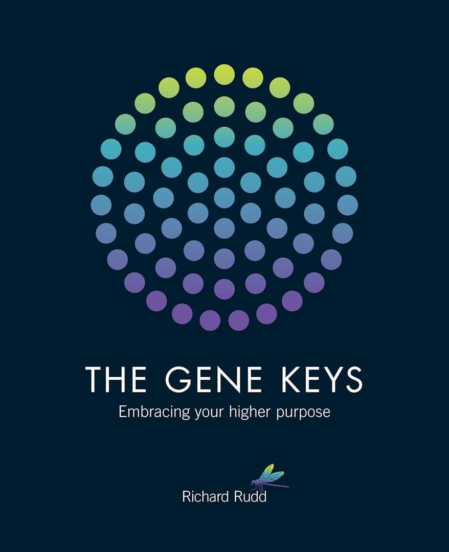 The Gene Keys: Embracing Your Higher Purpose Paperback