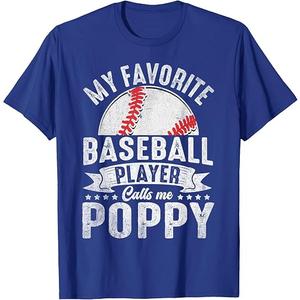 My Favorite Baseball Player Calls Me Poppy T-Shirt, L,  Royal Blue