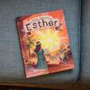 Jesus Moments: Esther: Finding Jesus in the Story of Esther (Help 4-7s learn how Esther points to Jesus with this illustrated Old Testament Bible story)