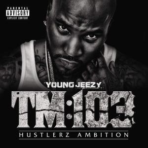TM:103 Hustlerz Ambition explicit_lyrics