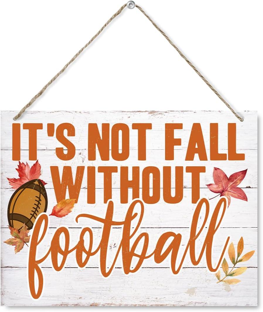 Fall Wooden Hanging Plaque Sign, It's Not Fall Without Football Signs, Autumn Home Decorations, Rustic Wood Farmhouse Decor, Farmhouse Home Wall Window Porch Decor, Gifts for Football Lovers, 10*7.9 inches