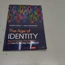 The Age of Identity: Who Do Our Kids Think They Are . . . and How Do We Help Them Belong?