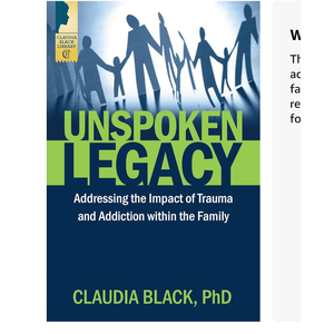 Unspoken Legacy: Addressing the Impact of Trauma and Addiction within the Family