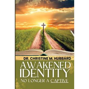 Awakened Identity No Longer a Captive