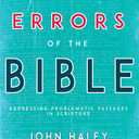 Alleged Errors of the Bible: Addressing Problematic Passages in Scripture