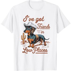 I've Got Friends In Low Places funny Dachshund Wiener Dog Men Women T-Shirt XS