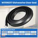 Updated W11196317 Dishwasher Door Gasket Seal, Fit for Whirlpool, Kenmore & KitchenAid 665 Dishwashers Door Gasket, Replaces WPW10112096, W11190760, AP6327300 & 8193709