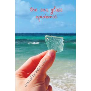The Sea Glass Epidemic