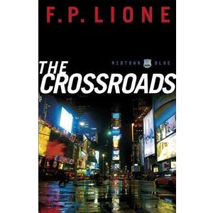 The Crossroads (Midtown Blue Series, Book 2)