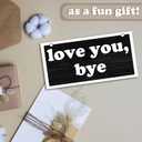 6.7" X 13.8" Wooden Sign For Door,Love You Bye! - Fun Hanging Sign For Front Door, Porch, Farmhouse Rustic Home & Office Decorations - A14