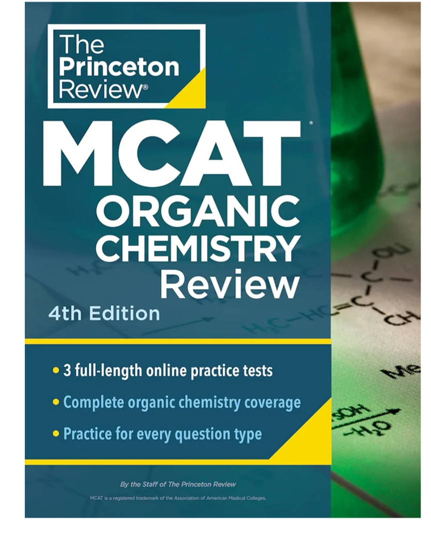 Princeton Review MCAT Organic Chemistry Review, 4th Edition: Complete Orgo Content Prep + Practice Tests (Graduate School Test Preparation)