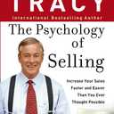 The Psychology of Selling: Increase Your Sales Faster and Easier Than You Ever Thought Possible, Paperback