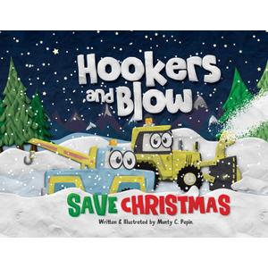 Hookers and Blow Save Christmas (Book)