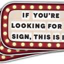 2 x 3 Pcs If You're Looking for A Sign, This is It Sticker, Motivation Sticker, Funny Sticker Die-Cut Waterproof Vinyl Sticker for Laptop Phone 3"x3"