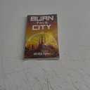 Burn this City: A Dystopian Novel