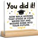 Graduation Gifts, Funny 8th Grade PhD Masters Degree College Graduation Gifts for Her Him, You Did It Acrylic Desk Sign Decor (4 x 4 Inches)