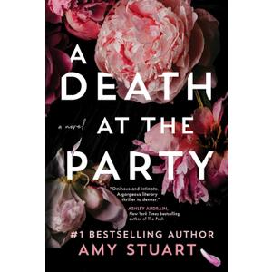 A Death at the Party: A Novel