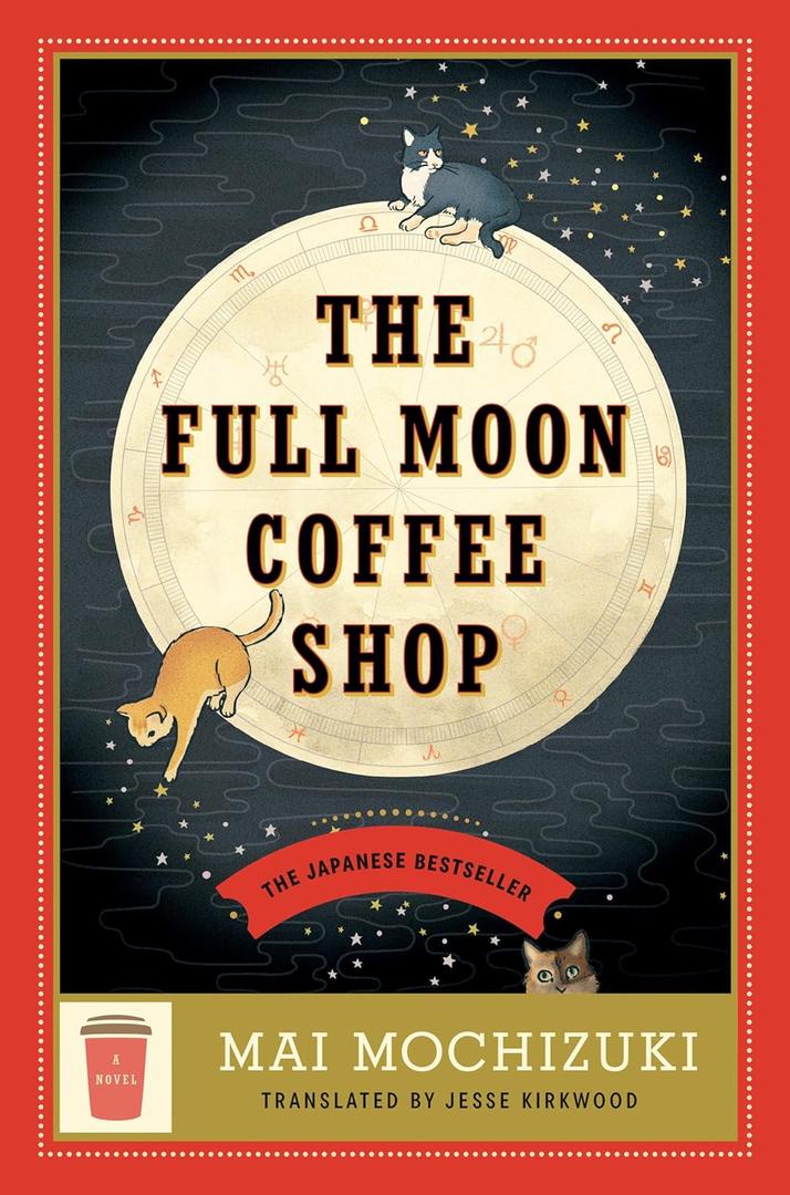 The Full Moon Coffee Shop: A Novel, Hardcover 