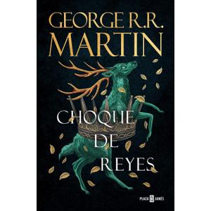 Choque de reyes (Cancin de Hielo y Fuego 2): Los libros que inspiraron la serie Juego de Tronos de HBO
