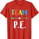 Team P.E. School Teacher PE Teacher Strong Physical Teacher Men Women Kids T-Shirt (Red), Size L