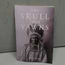 The Skull That Yawns