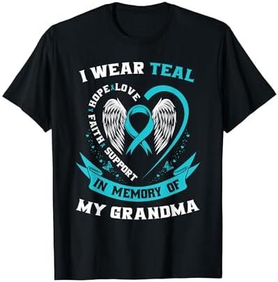 I Wear Teal For My Grandma Ovarian Cancer Awareness Ribbon T-Shirt Small