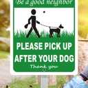 Heavy Duty Aluminum Pick Up After Your Dog Sign, 12" x 10" Metal Please Clean Up After Your Dog Signs With 28" Stake, Be A Good Neighbor Pick Up Your Dogs Poop Yard Sign, Polite, Weather Resistant