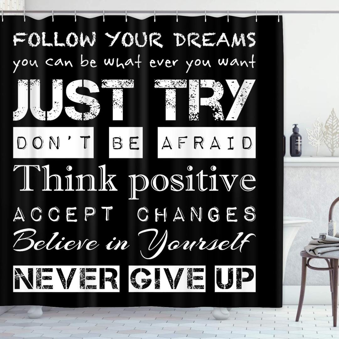 Emvency Black and White Positive Shower Curtain Inspirational Motivational Teen Follow Your Dreams Just Try Never Give Up Kids Boys Waterproof Polyester Fabric 72 x 72 inches Set with Hooks