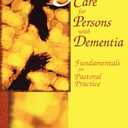 Spiritual Care for Persons with Dementia, Format: Paperback