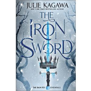 The Iron Sword (The Iron Fey: Evenfall, 2)
