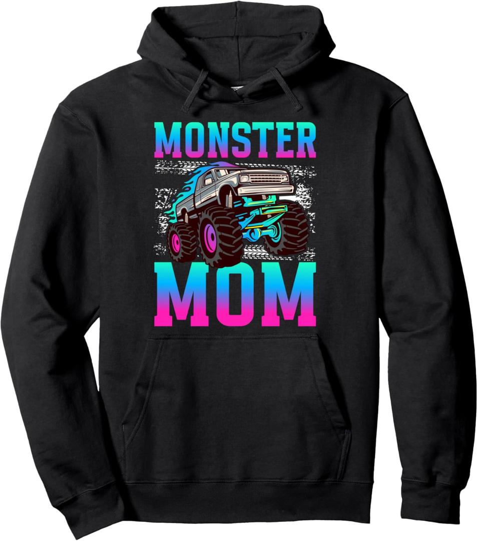 Monster Mom Monster Truck Mom Monster Truck Mama Pullover Hoodie